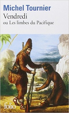 Vendredi ou les limbes du Pacifique de Michel TOURNIER © Folio Gallimard